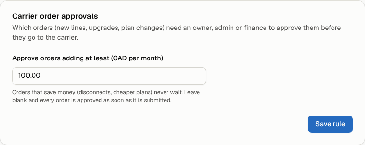 Settings: the carrier order approval threshold